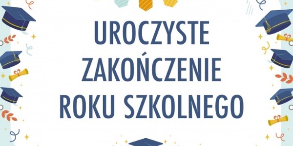 zakończenie roku szkolnego - baner.jpg